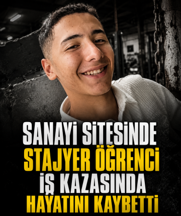 Sanayi sitesinde stajyer öğrenci iş kazasında hayatını kaybetti