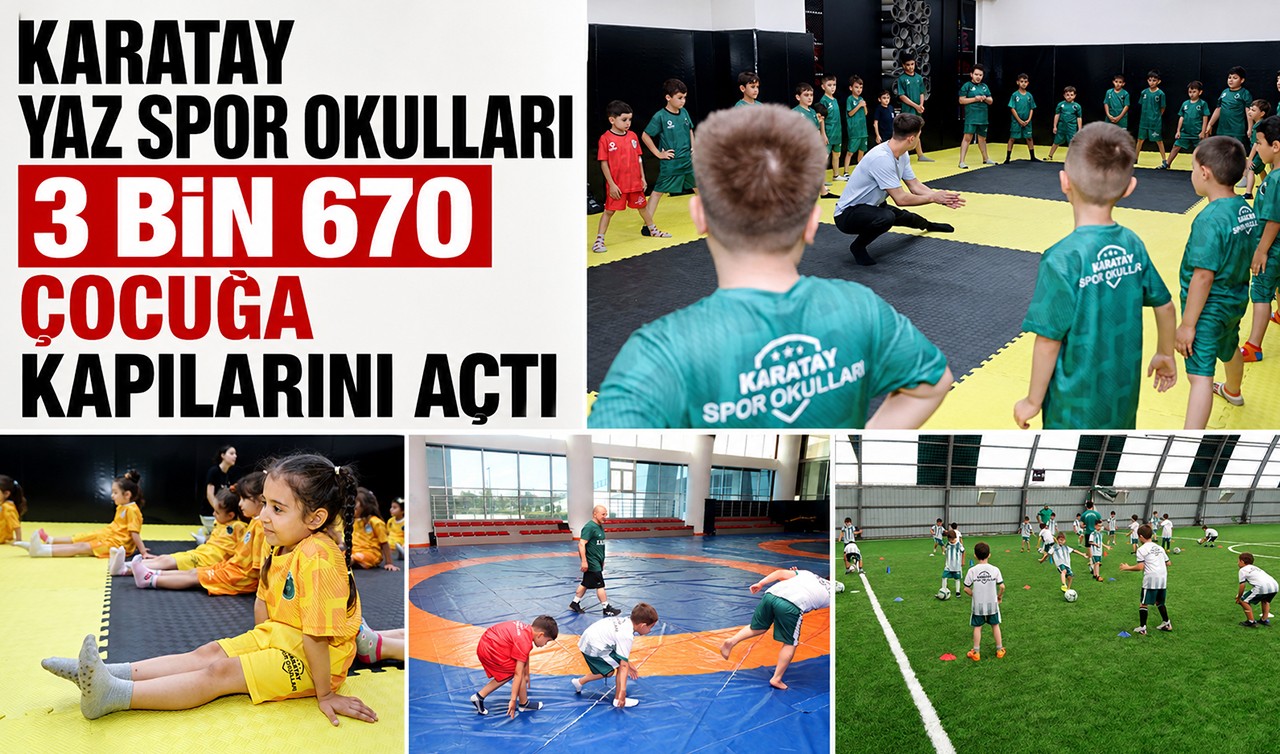 Karatay Yaz Spor Okulları 3 bin 670 çocuğa kapılarını açtı