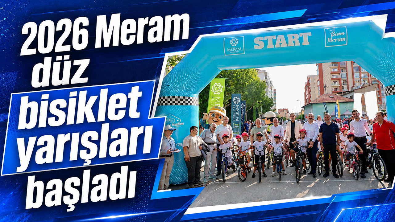 2026 Meram düz bisiklet yarışları başladı