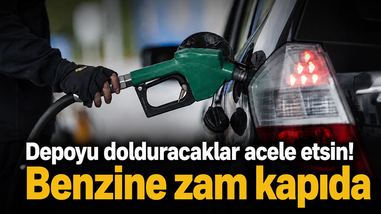 Depoyu dolduracaklar acele etsin! Benzine zam kapıda