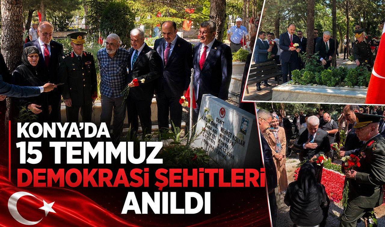 Konya'da 15 Temmuz Demokrasi şehitleri anıldı
