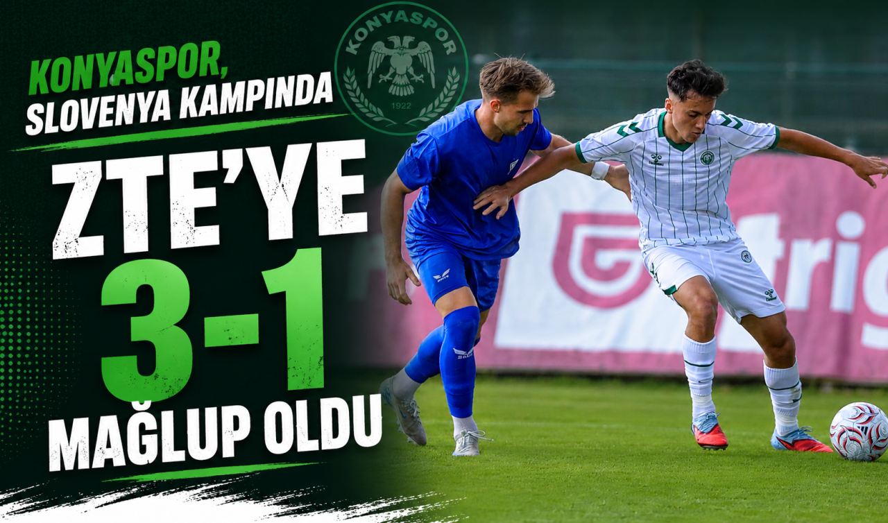 Konyaspor, Slovenya kampında ZTE’ye 3-1 mağlup oldu