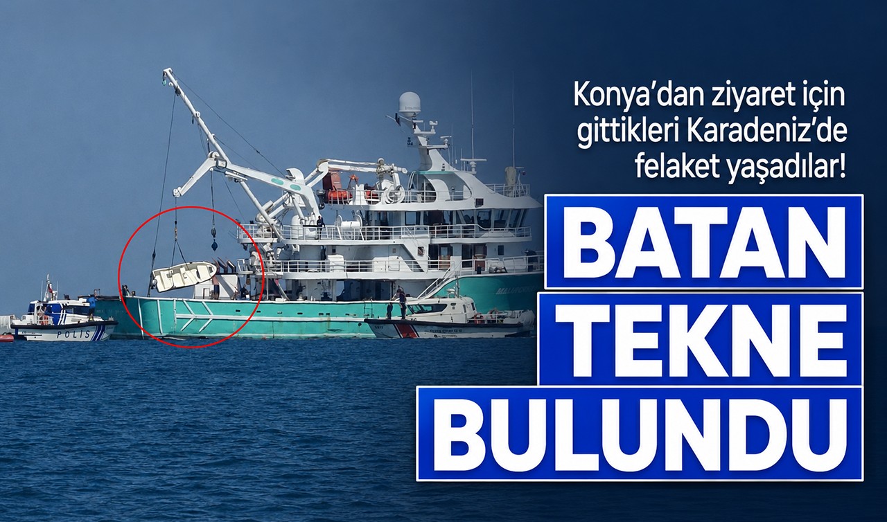 Konya'dan ziyaret için gittikleri Karadeniz'de felaket yaşadılar! Batan tekne bulundu