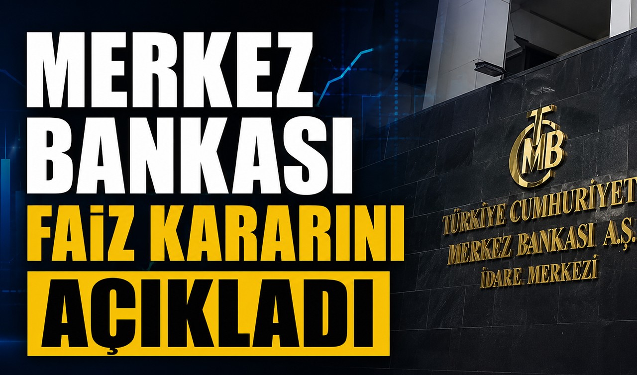 Merkez Bankası faiz kararını açıkladı