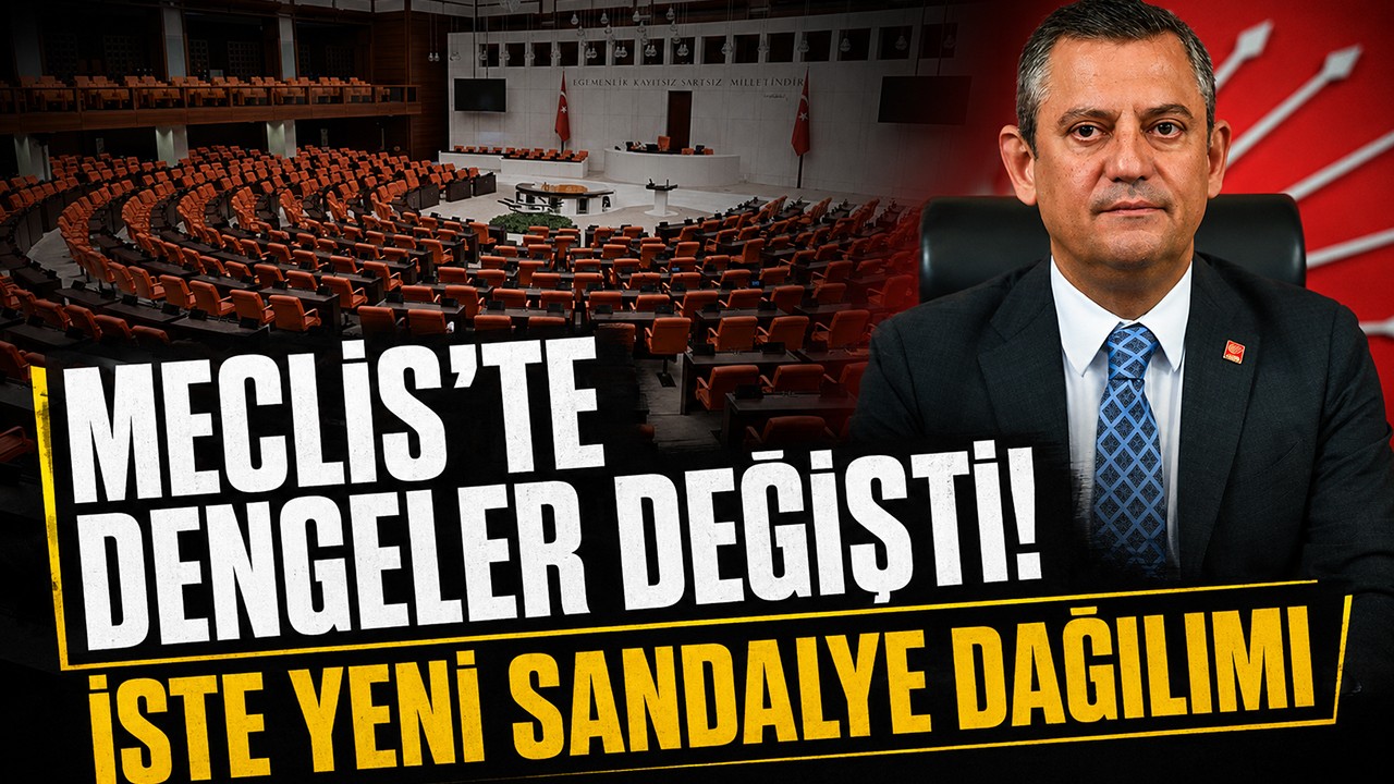 Meclis'te dengeler değişti! İşte yeni sandalye dağılımı