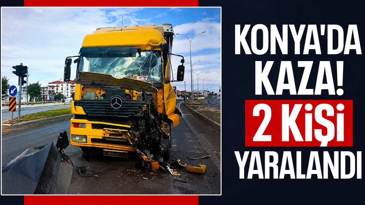 Konya'da kaza! 2 kişi yaralandı