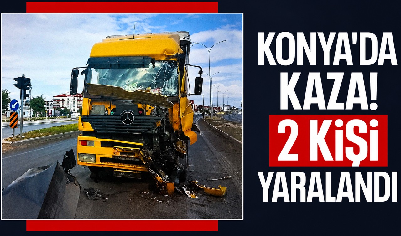 Konya'da kaza! 2 kişi yaralandı