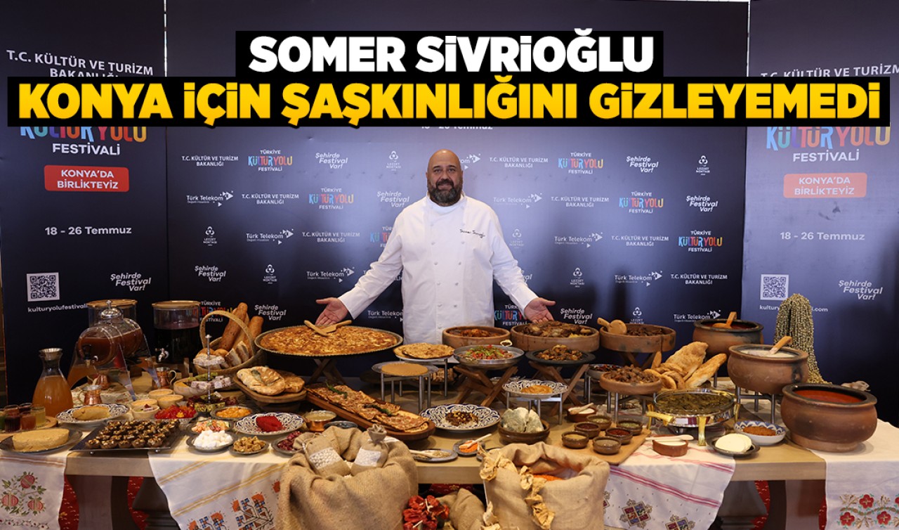 Somer Sivrioğlu Konya için şaşkınlığını gizleyemedi