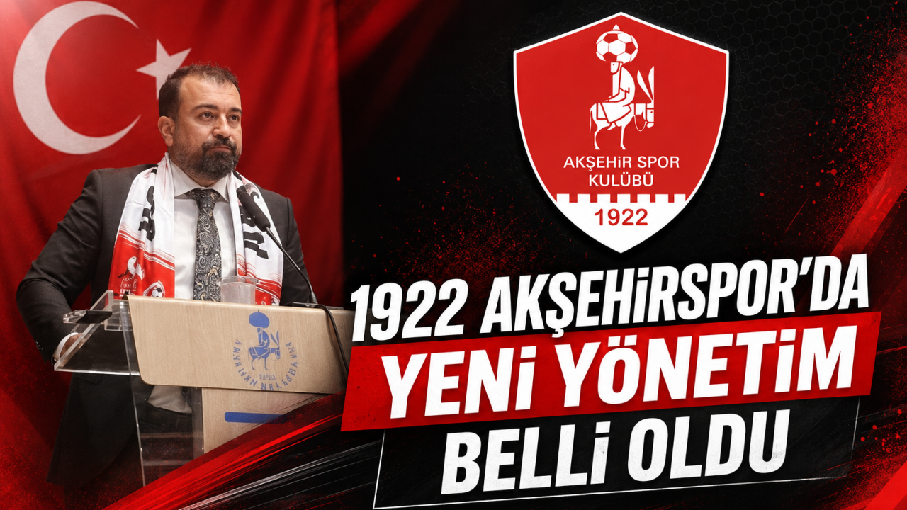 1922 Akşehirspor'da yeni yönetim belli oldu