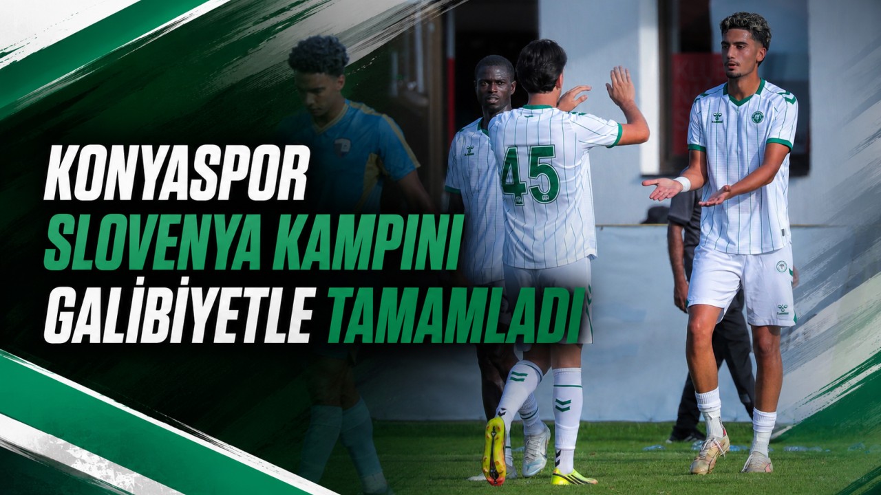 Konyaspor Slovenya kampını galibiyetle tamamladı! Eren Cemali’den duble