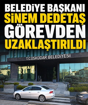 Belediye Başkanı Sinem Dedetaş görevden uzaklaştırıldı