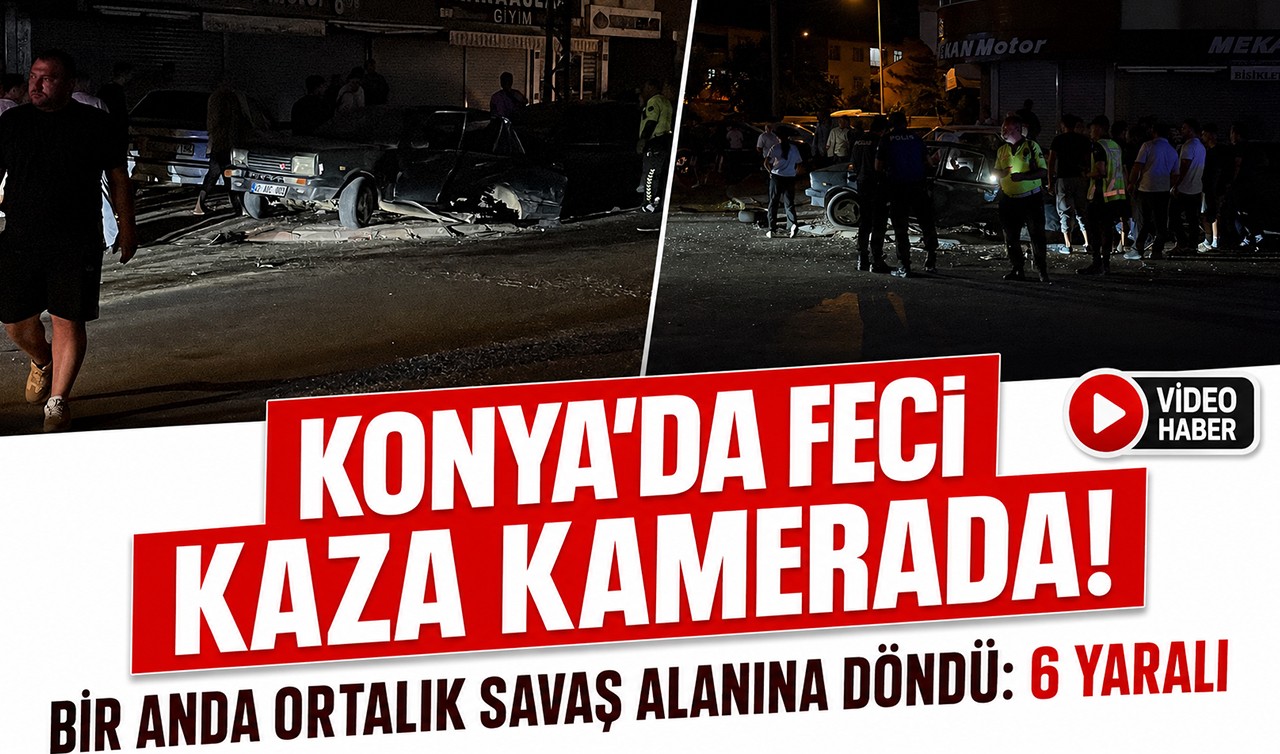 Konya'da feci kaza kamerada! Bir anda ortalık savaş alanına döndü: 6 yaralı