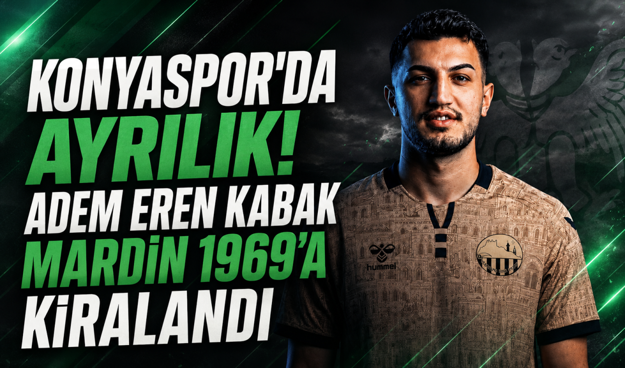 Konyaspor’da ayrılık! Adem Eren Kabak Mardin 1969’a kiralandı