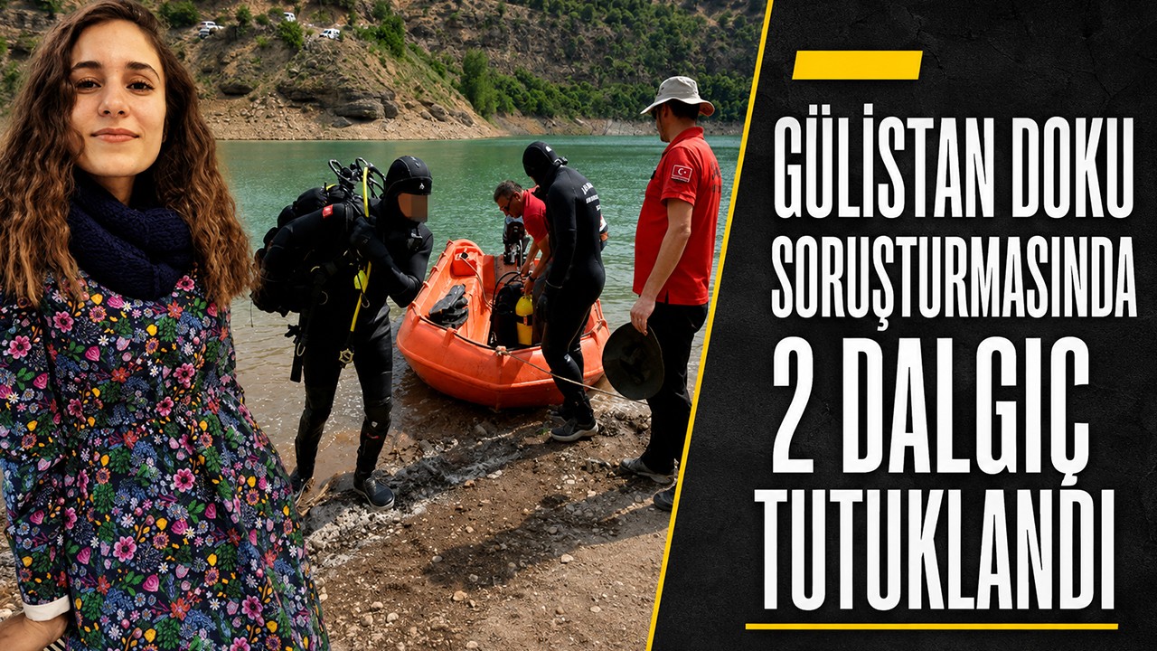 Gülistan Doku soruşturmasında 2 dalgıç tutuklandı