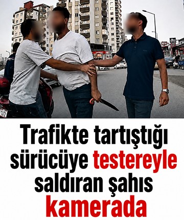 Trafikte tartıştığı sürücüye testereyle saldıran şahıs kamerada