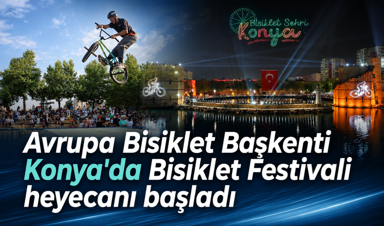Avrupa Bisiklet Başkenti Konya'da Bisiklet Festivali heyecanı başladı