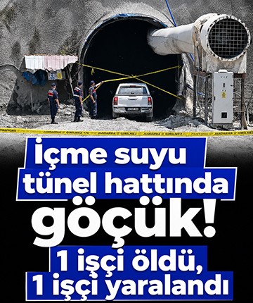 İçme suyu tünel hattında göçük! 1 işçi öldü, 1 işçi yaralandı