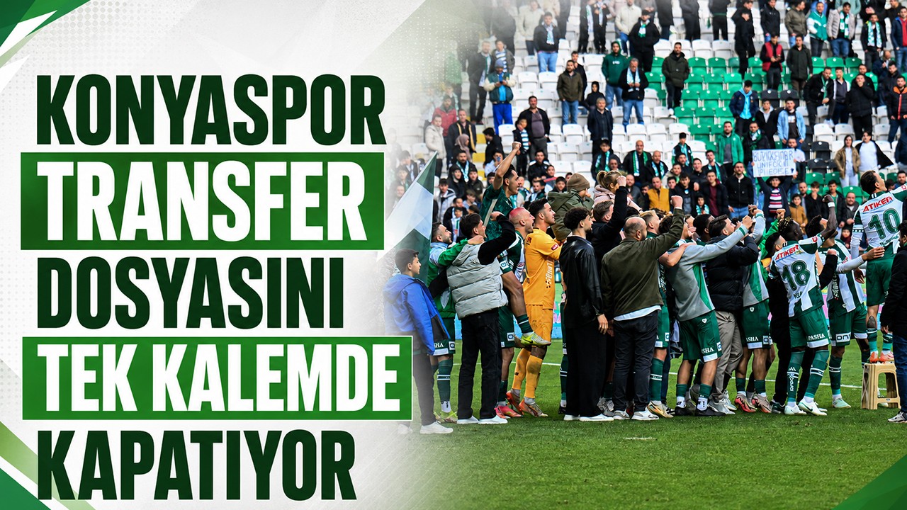 Konyaspor transfer dosyasını tek kalemde kapatıyor