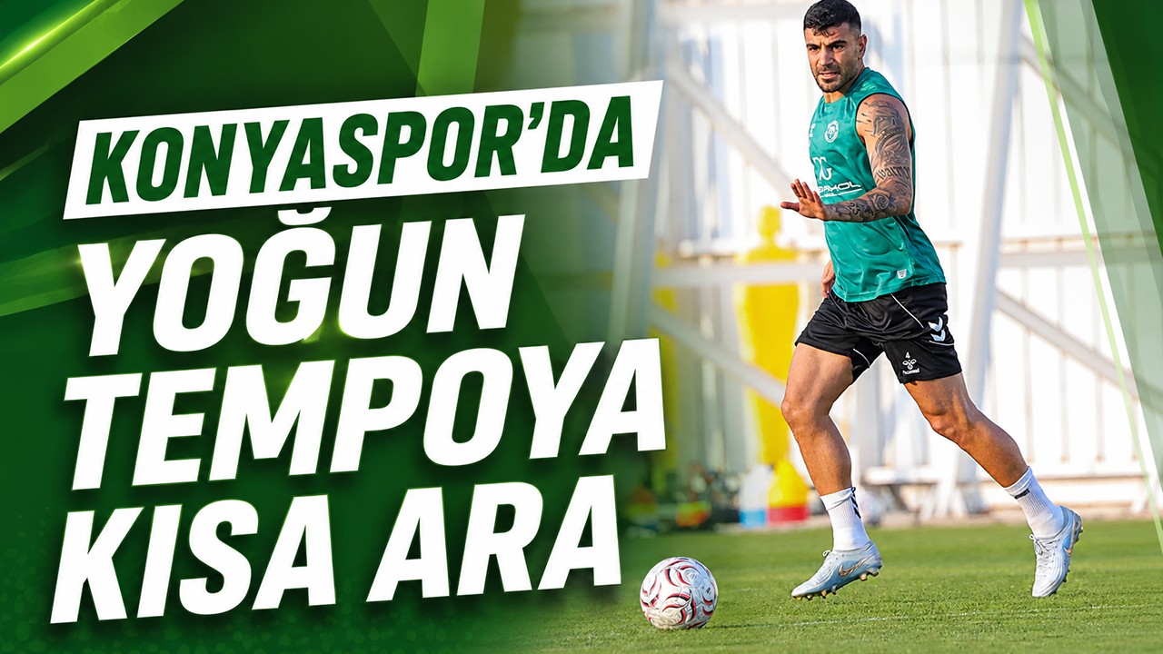 Konyaspor’da yoğun tempoya kısa ara