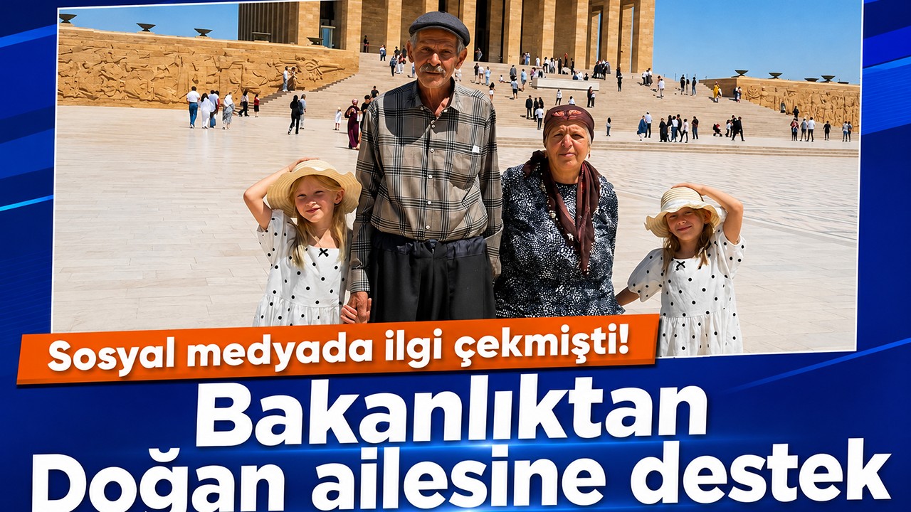 Sosyal medyada ilgi çekmişti! Bakanlıktan Doğan ailesine destek