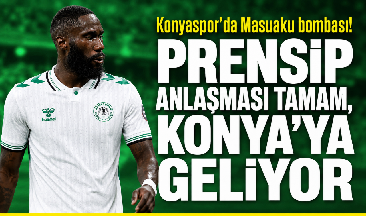 Konyaspor’da Masuaku bombası! Prensip anlaşması tamam, Konya’ya geliyor