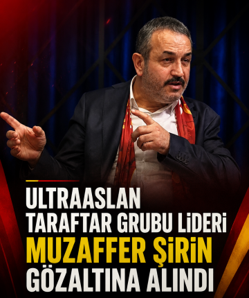 UltraAslan taraftar grubu lideri Muzaffer Şirin gözaltına alındı
