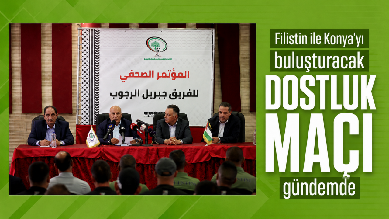 Filistin ile Konya’yı buluşturacak dostluk maçı gündemde