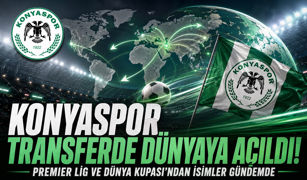 Konyaspor transferde dünyaya açıldı! Premier Lig ve Dünya Kupası’ndan isimler gündemde