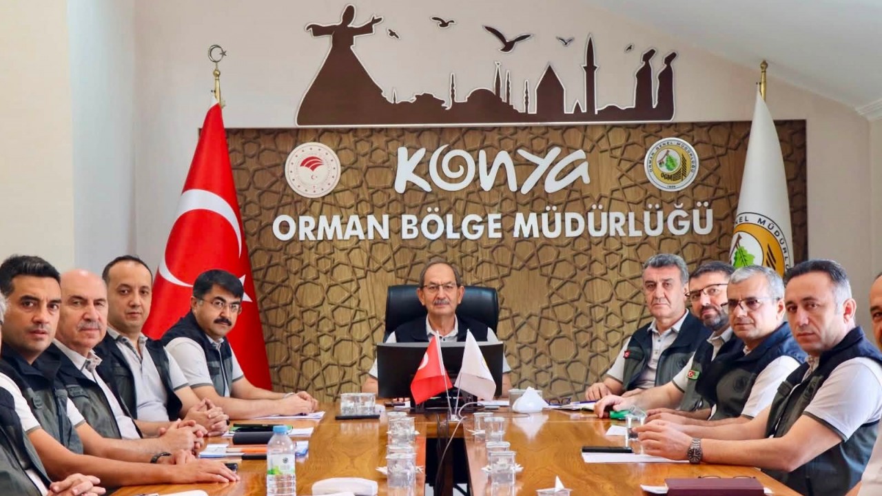 Konya’da 2026 yangın sezonu ve ormancılık çalışmaları değerlendirildi