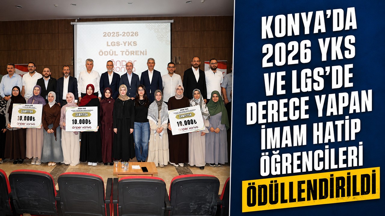 Konya’da 2026 YKS ve LGS’de derece yapan imam hatip öğrencileri ödüllendirildi