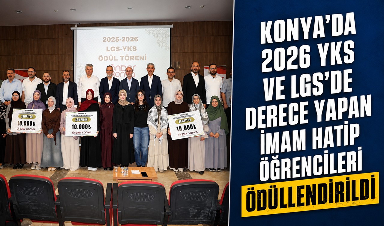 Konya’da 2026 YKS ve LGS’de derece yapan imam hatip öğrencileri ödüllendirildi