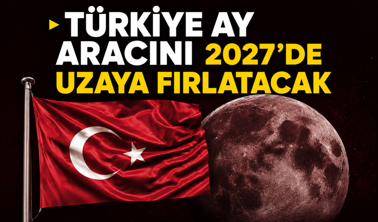 Türkiye Ay aracını 2027'de uzaya fırlatacak