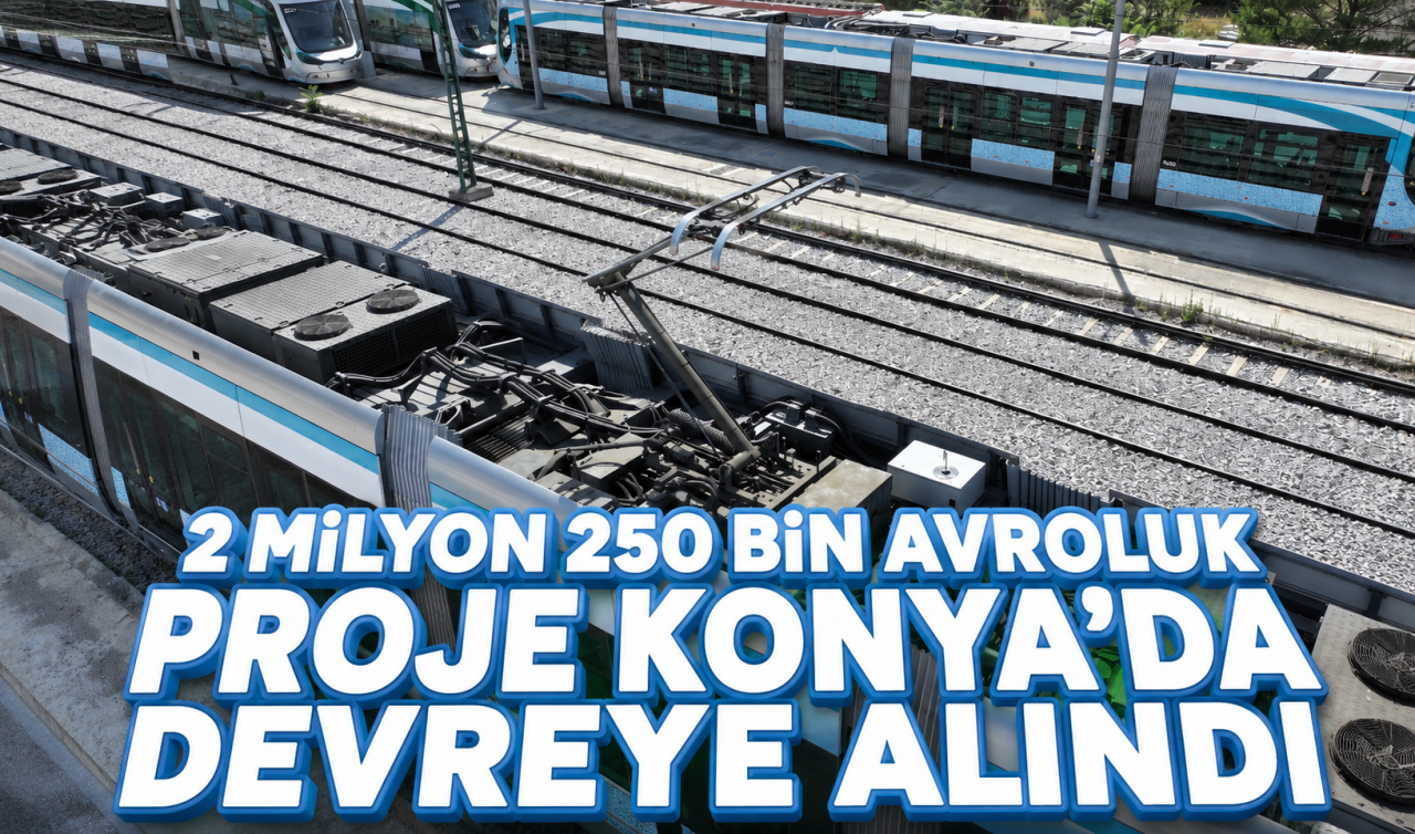 2 milyon 250 bin avroluk proje Konya'da devreye alındı