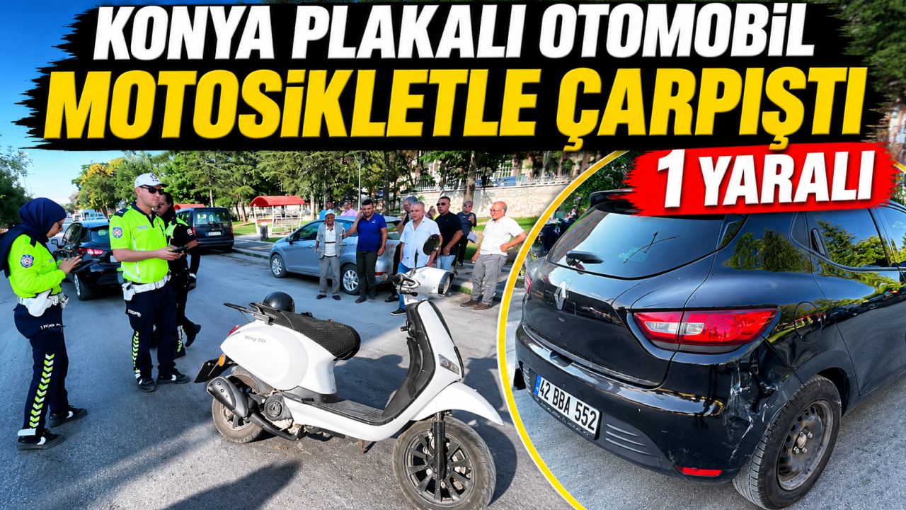 Konya plakalı otomobil motosikletle çarpıştı: 1 yaralı