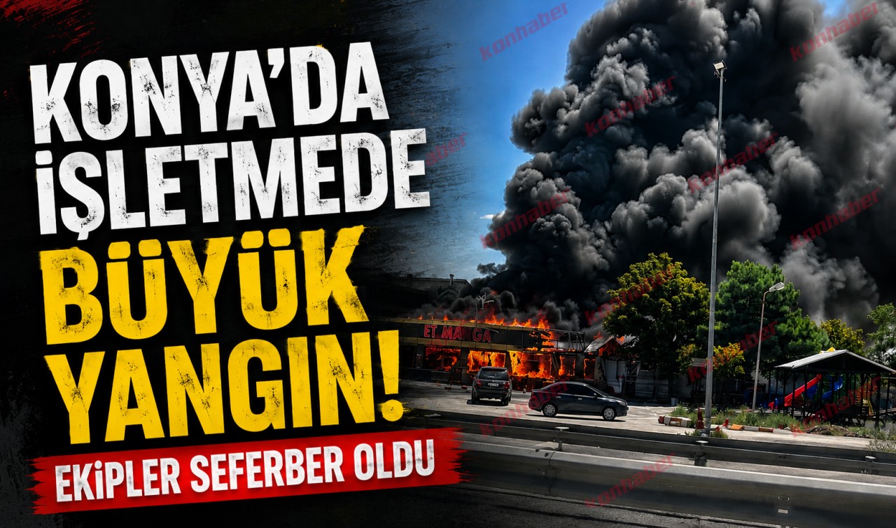 Konya'da işletmede büyük yangın: Ekipler seferber oldu